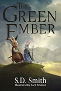 The Green Ember series by S.D. Smith